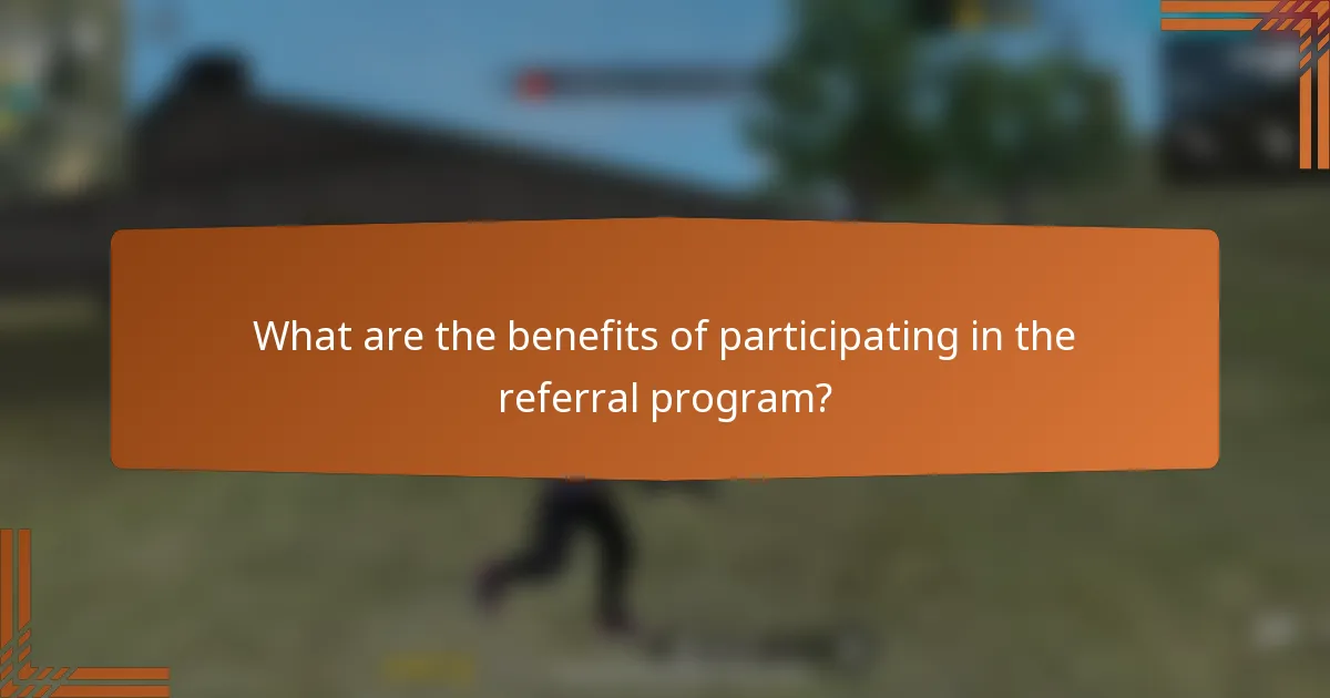 What are the benefits of participating in the referral program?