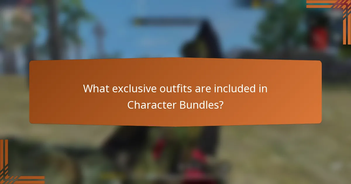 What exclusive outfits are included in Character Bundles?