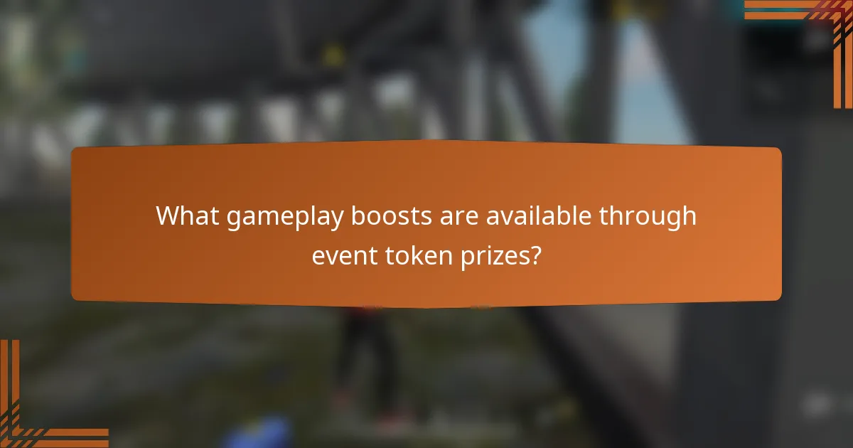 What gameplay boosts are available through event token prizes?